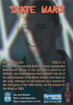 1996 Dynamic ARL Series 2 - State Wars #SW6 Brett Mullins Back